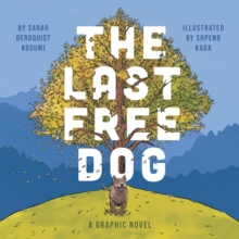 The Last Free Dog