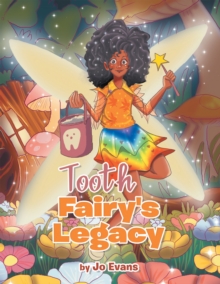 Tooth Fairy's Legacy