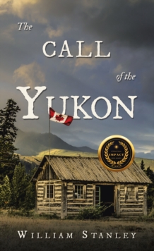 The Call of the Yukon