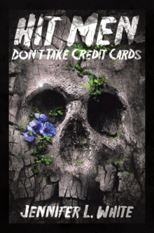 Hit Men Don't Take Credit Cards