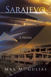 Sarajevo : A Novel