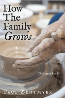 How The Family Grows : The Legacy Part III