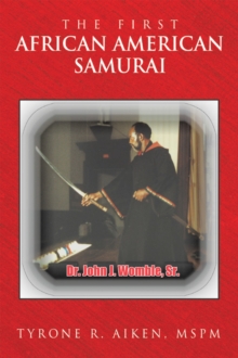 The First African American Samurai