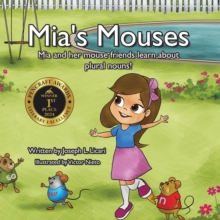 Mia's Mouses : Mia and her mouse friends learn about plural nouns