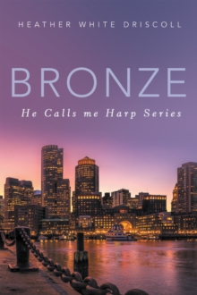 Bronze : He Calls Me Harp Series