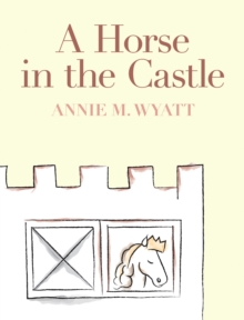 A Horse in the Castle