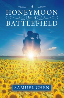 A Honeymoon In A Battlefield