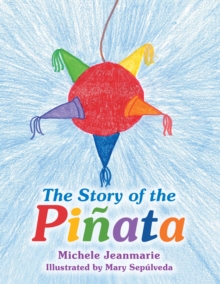 The Story of the Pinata