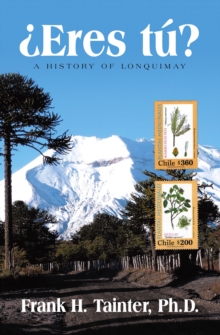 Eres tu? : A History of Lonquimay