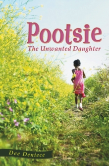 Pootsie : The Unwanted Daughter