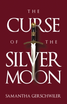 The Curse Of The Silver Moon