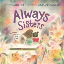 Always Sisters : A Story of Loss and Love