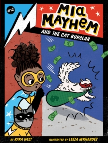 Mia Mayhem and the Cat Burglar