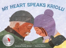 My Heart Speaks Kriolu