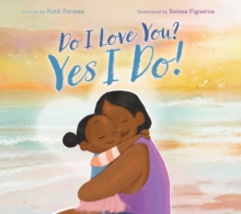 Do I Love You? Yes I Do!