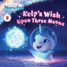 Kelp's Wish Upon Three Moons