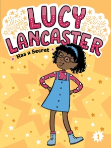 Lucy Lancaster Has A Secret