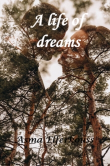 A Life of Dreams