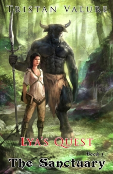 Lya's Quest, Book 1: The Sanctuary.