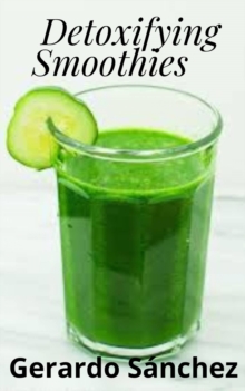 Detoxifying Smoothies