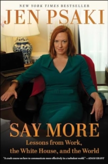 Say More : Communicating at Work, at Home, and in the World