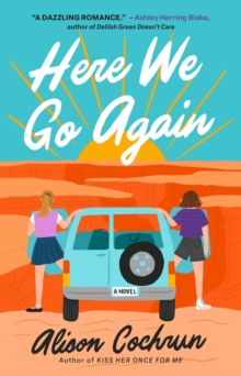 Atria Books Here We Go Again , A Novel