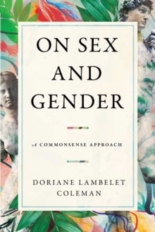 On Sex and Gender : A Commonsense Approach