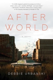 After World : A Novel