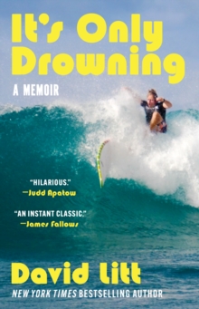It's Only Drowning : A Memoir