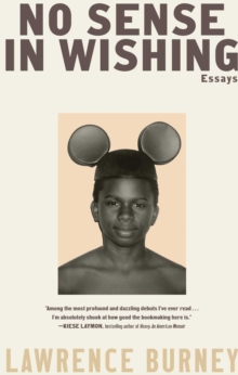 No Sense in Wishing : Essays