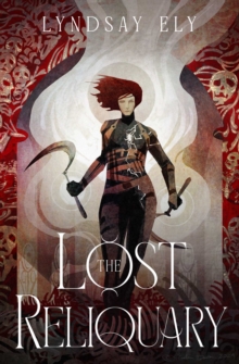 The Lost Reliquary : Volume 1