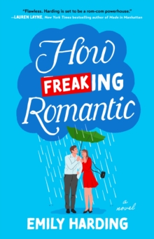 Simon & Schuster How Freaking Romantic , A Novel