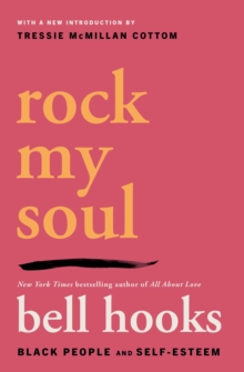 Simon & Schuster Rock My Soul , Black People And Self-Esteem