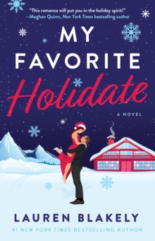 My Favorite Holidate : A Novel