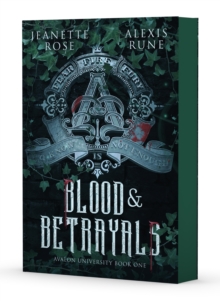 Blood & Betrayals : Volume 1