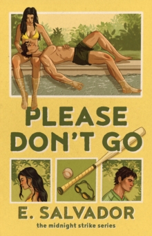 Please Don't Go : A Novel Volume 1