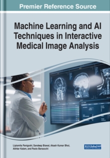 Machine Learning and AI Techniques in Interactive Medical Image Analysis