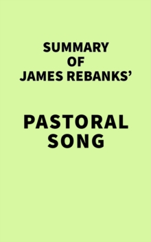 Summary of James Rebanks' Pastoral Song