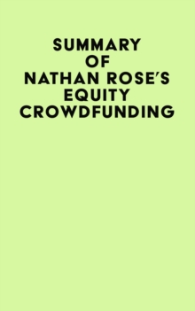 Summary of Nathan Rose's Equity Crowdfunding