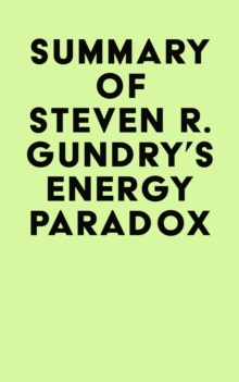 Summary of Steven R. Gundry's Energy Paradox