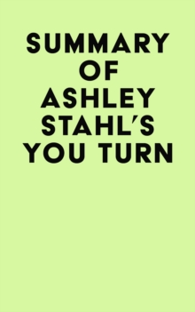 Summary of Ashley Stahl's You Turn