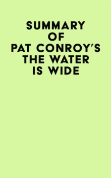 Summary of Pat Conroy's The Water Is Wide