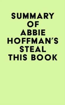 Summary of Abbie Hoffman's Steal This Book