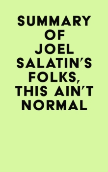 Summary of Joel Salatin's Folks, This Ain't Normal