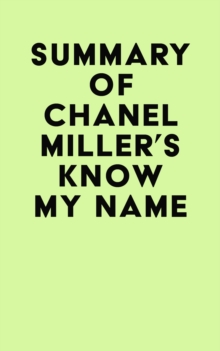 Summary of Chanel Miller's Know My Name