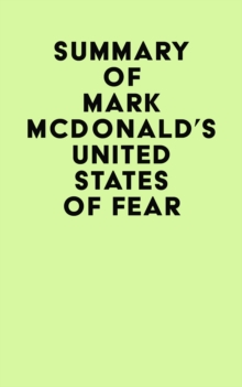 Summary of  Mark McDonald's United States of Fear