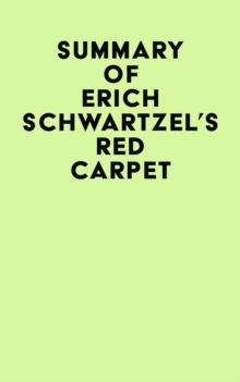 Summary of Erich Schwartzel's Red Carpet