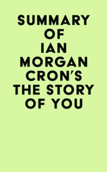 Summary of Ian Morgan Cron's The Story of You