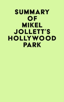 Summary of Mikel Jollett's Hollywood Park