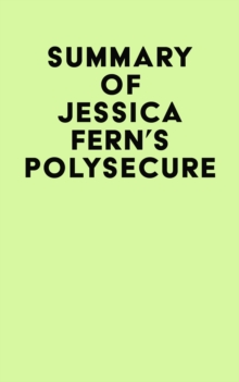 Summary of Jessica Fern's Polysecure